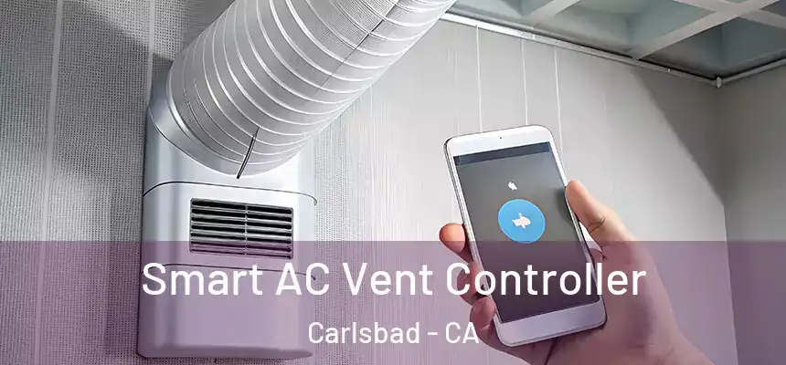  Smart AC Vent Controller Carlsbad - CA